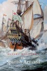 The Spanish Armada - Rupert Matthews - 9781837052882