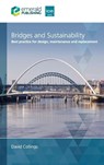 Bridges and Sustainability - David (Arcadis Collings - 9781837084210