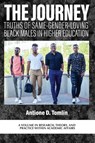 The Journey - Antione D. (Anne Arundel Community College Tomlin - 9781837084999