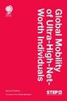 Global Mobility of Ultra-High-Net-Worth Individuals, Second edition -  - 9781837230761