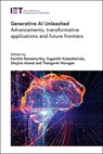 Generative AI Unleashed: Advancements, Transformative Applications and Future Frontiers - Karthik Ramamurthy - 9781837240999