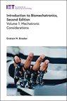 Introduction to Biomechatronics: Mechatronic Considerations - Graham M. Brooker - 9781837241033