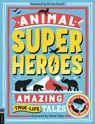 Animal Superheroes - Camilla de la Bedoyere - 9781837250172