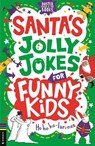 Santa's Jolly Jokes for Funny Kids - Caroline Rowlands - 9781837250981