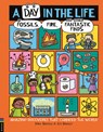 A Day in the Life of Fossils, Fire and Other Fantastic Finds: Amazing Discoveries That Changed the World - Mike Barfield - 9781837251063
