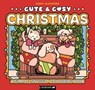 Cute & Cosy: Christmas - Harry Alexander - 9781837251131