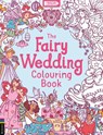 The Fairy Wedding Colouring Book - Ann Kronheimer - 9781837251537