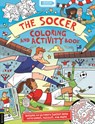 The Soccer Coloring and Activity Book - Clive Gifford - 9781837251629
