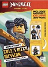 LEGO® NINJAGO®: Cole’s Mech Mission (with Cole minifigure and exclusive mech mini-build) - LEGO® ; Buster Books - 9781837252152