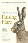 Raising Hare - Chloe Dalton - 9781837260867