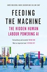 Feeding the Machine - James Muldoon ; Mark Graham ; Callum Cant - 9781837261857