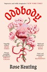 Oddbody - Rose Keating - 9781837261871