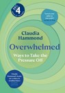 Overwhelmed - Claudia Hammond - 9781837262274