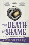 The Death of Shame - Ambrose Parry - 9781837263462