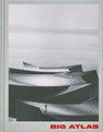 BIG Atlas - Bjarke Ingels Group ; Kent Martinussen ; Joseph Grima ; Andri Snær Magnason - 9781837290185
