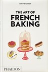 The Art of French Baking - Ginette Mathiot ; Clotilde Dusoulier - 9781837290901