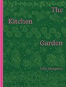 The Kitchen Garden - Toby Musgrave ; Aaron Bertelsen - 9781837290949