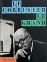 Le Corbusier - Phaidon Editors ; Jean-Louis Cohen ; Tim Benton - 9781837291014