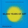 30,000 Years of Art - Phaidon Editors - 9781837291038