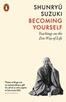 Becoming Yourself - Shunryu Suzuki - 9781837310517
