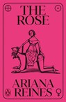 The Rose - Ariana Reines - 9781837311743