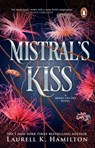 Mistral's Kiss - Laurell K Hamilton - 9781837321186