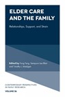 Elder Care and the Family - Fang (Old Dominion University Fang ; Sampson Lee (The State University of New York Blair ; Timothy J. (Commonwealth University Madigan - 9781837421121
