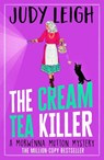 The Cream Tea Killer - J.R. Leigh - 9781837514793