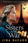 Sisters at War - Jina Bacarr - 9781837515127