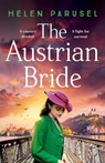 The Austrian Bride - Helen Parusel - 9781837515417