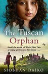 The Tuscan Orphan - Siobhan Daiko - 9781837518685