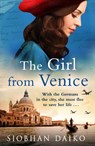The Girl from Venice - Siobhan Daiko - 9781837518906