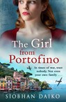 The Girl from Portofino - Siobhan Daiko - 9781837519026