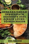 Reasabaidhean Innseanach dearbhte  2023 airson luchd-tòiseachaidh - Mel Brown - 9781837527663