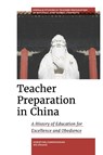 Teacher Preparation in China - Christine (Edith Cowan University Cunningham ; Wei (The University of Western Australia Zhang - 9781837534357