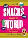 Lonely Planet Kids Snacks Around the World - Lonely Planet Kids ; Lonely Planet - 9781837585762