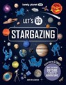 Lonely Planet Kids Let's Go Stargazing - Lonely Planet Kids ; Annie Williamson - 9781837586264
