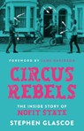 Circus Rebels - Stephen Glascoe - 9781837600502