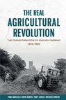 The Real Agricultural Revolution - Paul Brassley ; Professor Michael Winter ; Professor Matt Lobley ; Professor David Harvey - 9781837651108