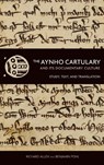 The Aynho Cartulary and its Documentary Culture - Richard Allen ; Benjamin Pohl - 9781837651795