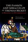 The Passion and Miracles of St. Thomas Becket by Benedict of Peterborough -  - 9781837652648