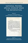 National Prayers: Special Worship Since the Reformation: Volume 4: Anniversary Commemorations, Additional Material and Indices, 1533-2023 - Philip Williamson - 9781837652792