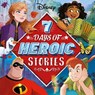 Disney: 7 Days of Heroic Stories - Walt Disney - 9781837713097