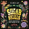 Scratch Art: Sugar Skulls-Adult Scratch Art Activity Book: Create Gorgeous Día de Los Muertos Inspired Artwork - Igloobooks - 9781837714865