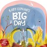 Baby Elephant's Big Day: Board Book with Wooden Toy - Igloobooks - 9781837717637