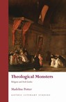 Theological Monsters - Madeline Potter - 9781837723546