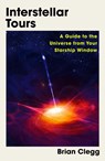 Interstellar Tours - Brian Clegg - 9781837730766