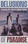 Delusions of Paradise - Maiwand Banayee - 9781837731916