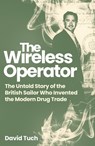 The Wireless Operator - David Tuch - 9781837732456