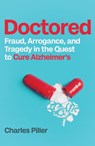 Doctored - Charles Piller - 9781837732616